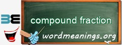 WordMeaning blackboard for compound fraction